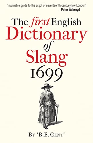 9781851243877: The First English Dictionary of Slang, 1699