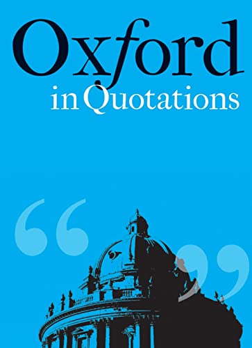 Beispielbild fr Oxford in Quotations zum Verkauf von Better World Books