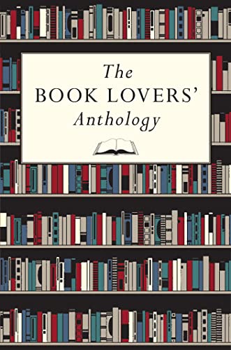 Stock image for The Book Lovers' Anthology for sale by Blackwell's
