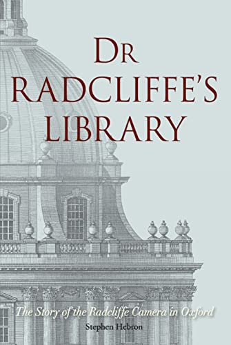 Stock image for Dr Radcliffe's Library for sale by Blackwell's