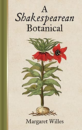 Stock image for A Shakespearean Botanical for sale by WorldofBooks