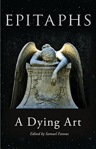 Beispielbild fr Epitaphs: A Dying Art zum Verkauf von AwesomeBooks