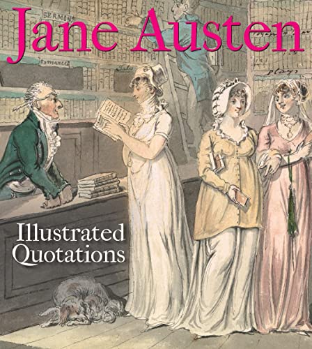 Beispielbild fr Jane Austen in Her Own Words: Illustrated Quotations zum Verkauf von WorldofBooks