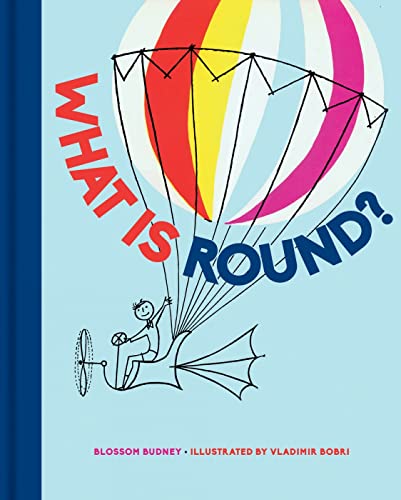 Stock image for What Is Round? for sale by Better World Books: West