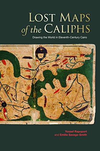 Stock image for Lost Maps of the Caliphs for sale by Blackwell's