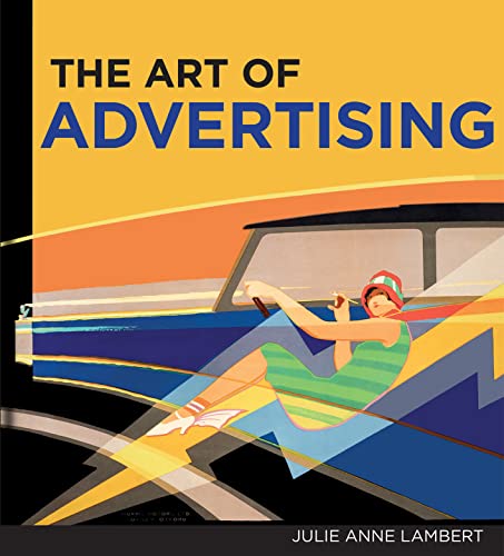 Stock image for The Art of Advertising, The for sale by Irish Booksellers