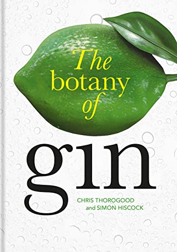 Stock image for The Botany of Gin for sale by Goodwill San Antonio