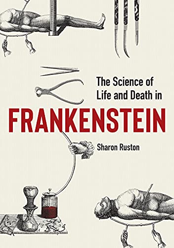 Beispielbild fr The Science of Life and Death in Frankenstein zum Verkauf von Blackwell's