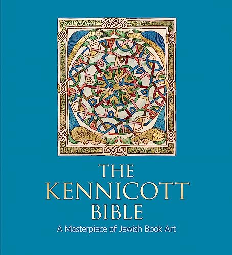 Beispielbild fr The Kennicott Bible: A Masterpiece of Jewish Book Art zum Verkauf von HALCYON BOOKS