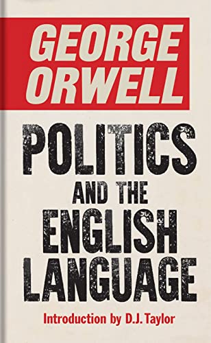 Stock image for Politics and the English Language for sale by WorldofBooks