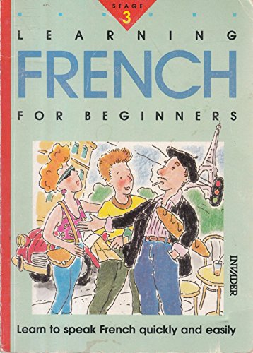 Beispielbild fr Learning French for Beginners: Stage 3 zum Verkauf von AwesomeBooks