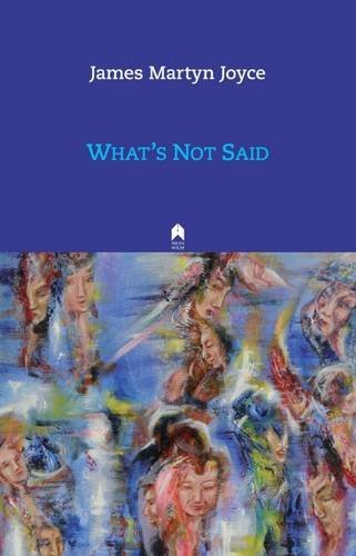 Stock image for What's Not Said for sale by Kennys Bookshop and Art Galleries Ltd.