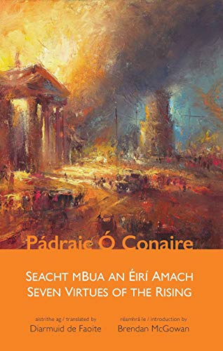 9781851321612: Seven Virtues of the Rising : Seacht mBua an Eiri Amach