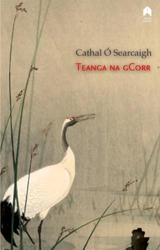 Stock image for Teanga na gCorr (Irish Edition) for sale by Lakeside Books