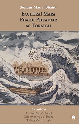 9781851322237: Eachtra Mara Phaid Pheadair as Toraigh (Irish Edition)