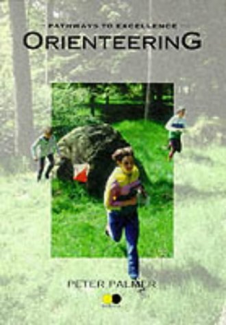 Beispielbild fr Orienteering: Pathways to Excellence zum Verkauf von WorldofBooks