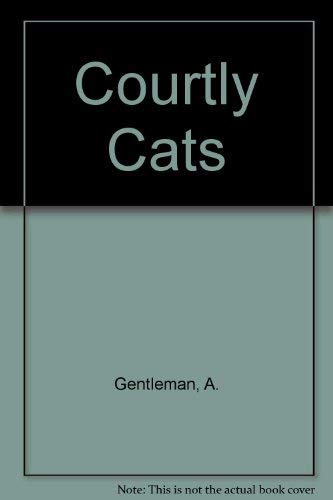 Stock image for A Book of Courtly Cats: With Verses by William Shakespeare for sale by CHARLES BOSSOM