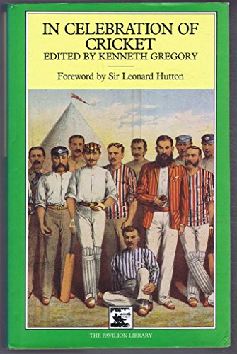 Beispielbild fr In Celebration of Cricket zum Verkauf von The London Bookworm