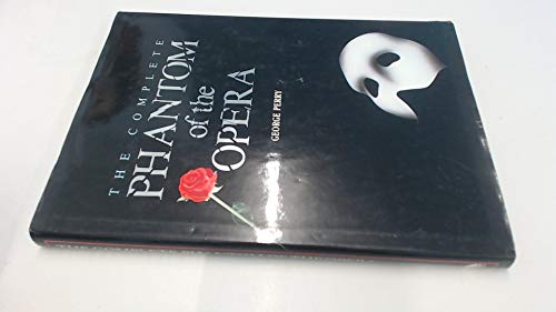 Stock image for The Complete Phantom of the Opera for sale by Better World Books: West