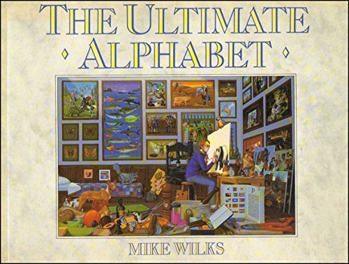 Imagen de archivo de The Ultimate Alphabet a la venta por WorldofBooks