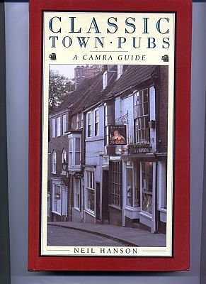 CLASSIC TOWN PUBS, a CAMRA Guide.