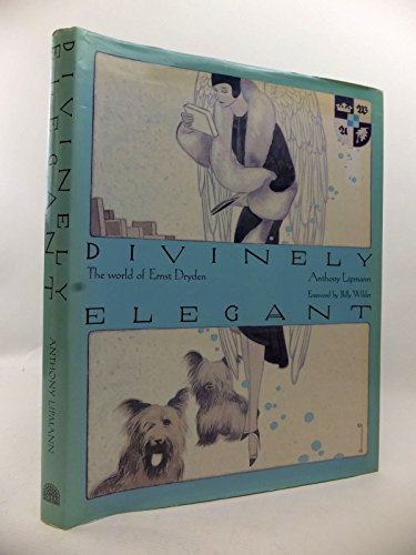 Beispielbild fr Divinely Elegant: the World of Ernst Dryden zum Verkauf von AwesomeBooks