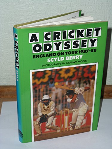 Imagen de archivo de A Cricket Odyssey. England on Tour 1987-88. a la venta por The London Bookworm