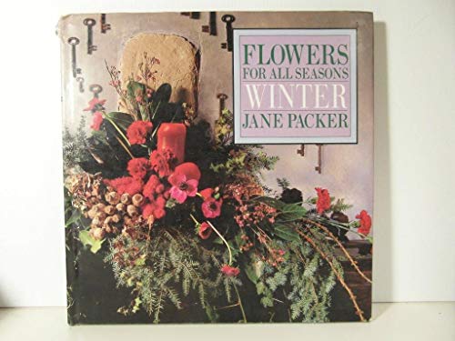 Imagen de archivo de Flowers For All Seasons : Winter a la venta por Better World Books