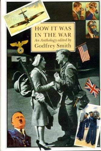 How it Was in the War: An Anthology