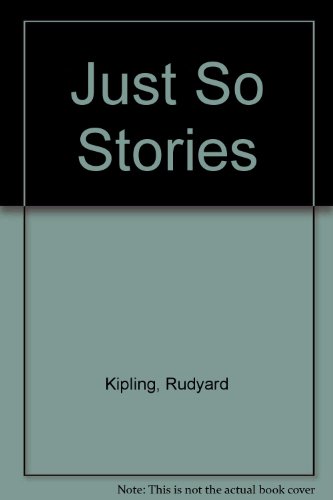 Stock image for JUST SO STORIES for sale by WorldofBooks