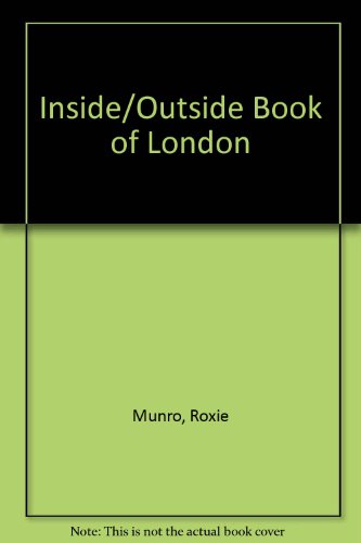 9781851454709: INSIDE OUTSIDE BOOK OF LONDON