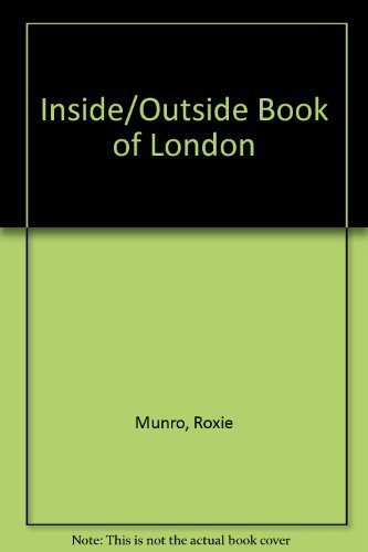 9781851454709: Inside - Outside Book of London