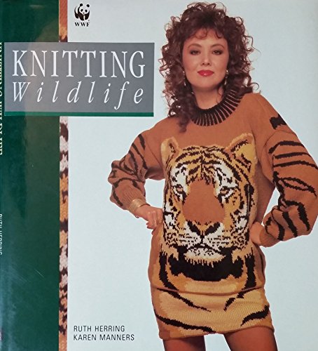 Beispielbild fr Knitting Wildlife zum Verkauf von Better World Books