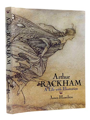 Stock image for Arthur Rackham A Life with Illustration for sale by Strawberry Hill Books