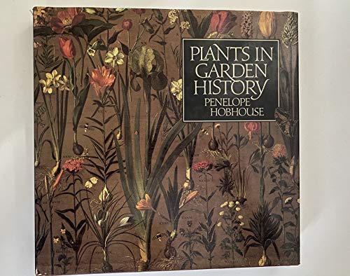 9781851455454: PLANTS IN GARDEN HISTORY