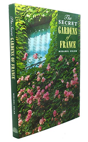 Stock image for SECRET GARDENS OF FRANCE for sale by AwesomeBooks