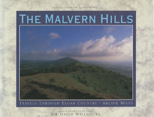 Beispielbild fr The Malvern Hills: Travels Through Elgar Country (Classic Country Connections) zum Verkauf von ThriftBooks-Dallas