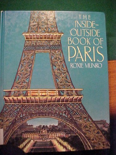 Beispielbild fr The Inside-Outside Book Of Paris zum Verkauf von Wonder Book