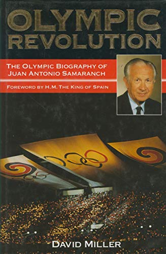 9781851457687: Olympic Revolution: The Biography of Juan Antonio Samaranch