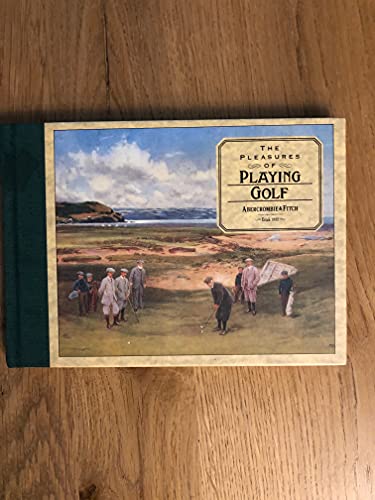 Stock image for The Pleasures of Playing Golf: A Pavilion Companion (The pleasures of. series) for sale by Wonder Book