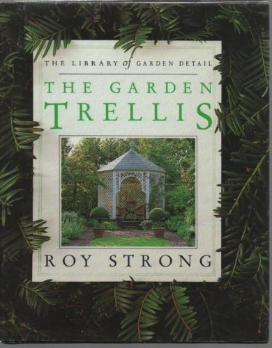 Imagen de archivo de The Garden Trellis a la venta por ThriftBooks-Dallas