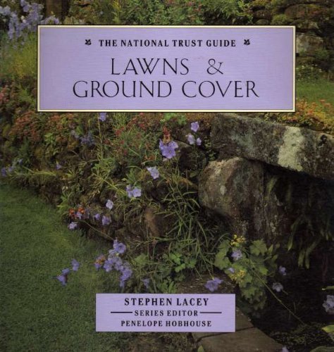 9781851458745: LAWNS AND GROUND COVER (The National Trust Guide)
