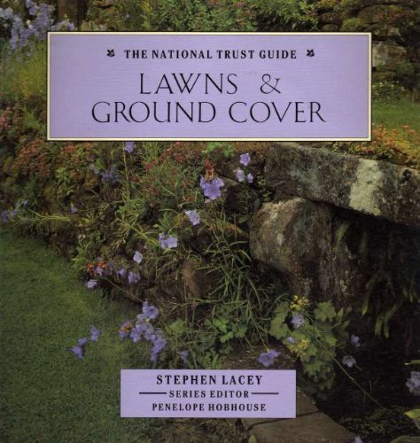 Stock image for Lawns and Ground Cover : The National Trust Guide for sale by Better World Books