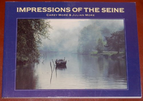 Stock image for IMPRESSIONS OF THE SEINE for sale by Reuseabook