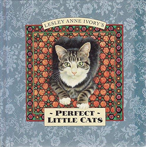 Beispielbild fr Lesley Anne Ivory's Perfect Little Cats zum Verkauf von PsychoBabel & Skoob Books