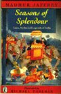 Seasons of Splendour: Tales, Myths and Legends of India (9781851459339) by Madhur Jaffrey