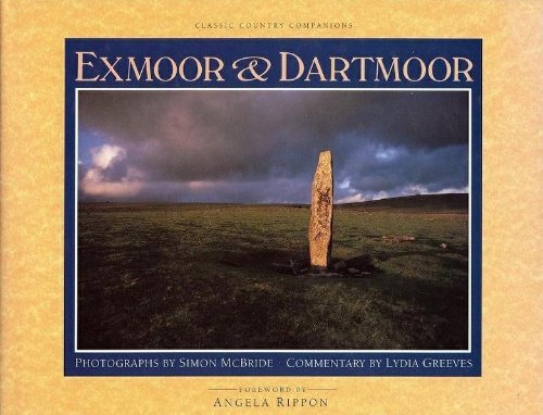 9781851459773: Exmoor & Dartmoor (Classic Country Companion)