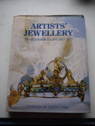 Stock image for Artists' Jewellery: Pre-Raphaelite to Arts and Crafts for sale by SecondSale