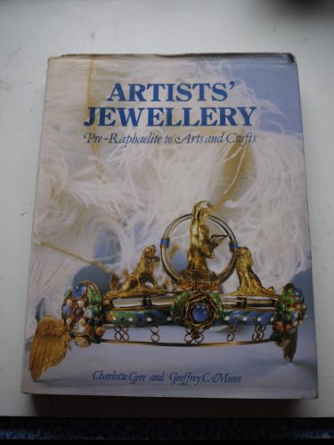 Artists' Jewellery: Pre-Raphaelite To Arts And Crafts