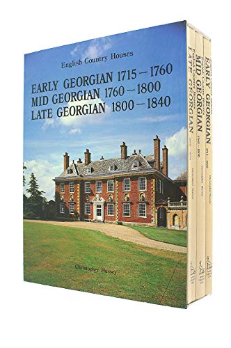 English Country Houses: Early Georgian 1715-1760 Mid Georgian 1760-1800 Late Georgian 1800-1840 (9781851490295) by Hussey, Christopher